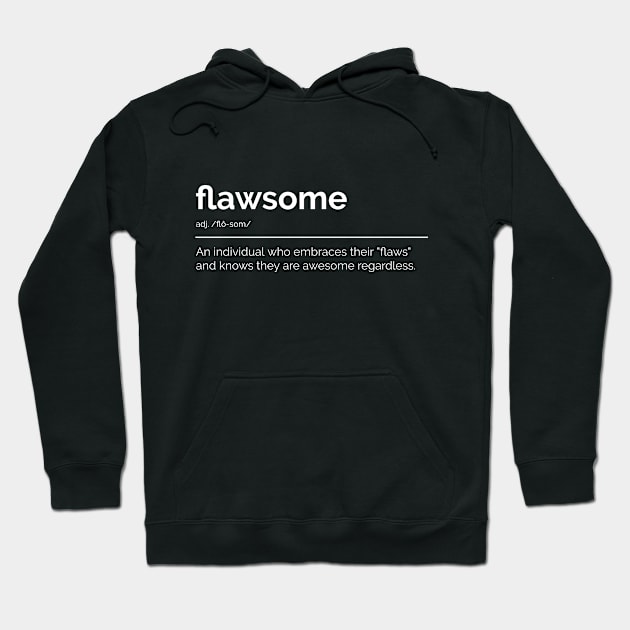 Flawsome Dark Hoodie by YouMatterTees